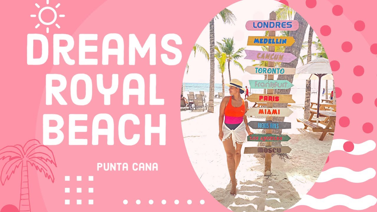 Vlog: Dreams Royal Beach Punta Cana - All inclusive stay - Family Vacation