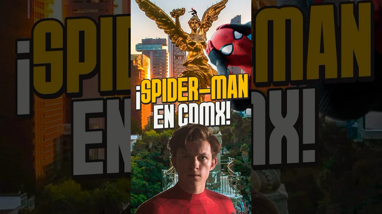 Spider-Man en Ciudad de México 