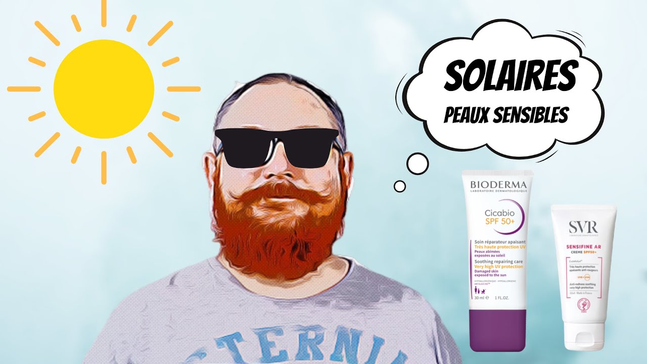 Top 5 des solaires pour peaux sensibles et rosacée.
