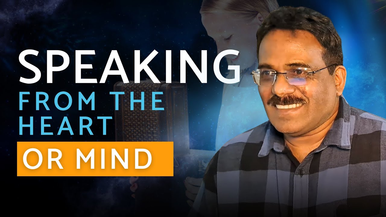 Speaking From The Heart or Mind
