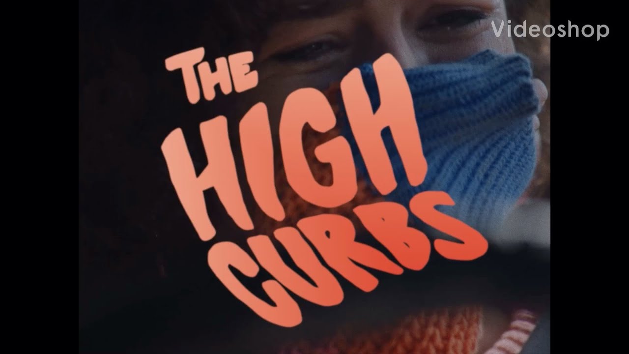 The High Curbs - I Know ( Music video)