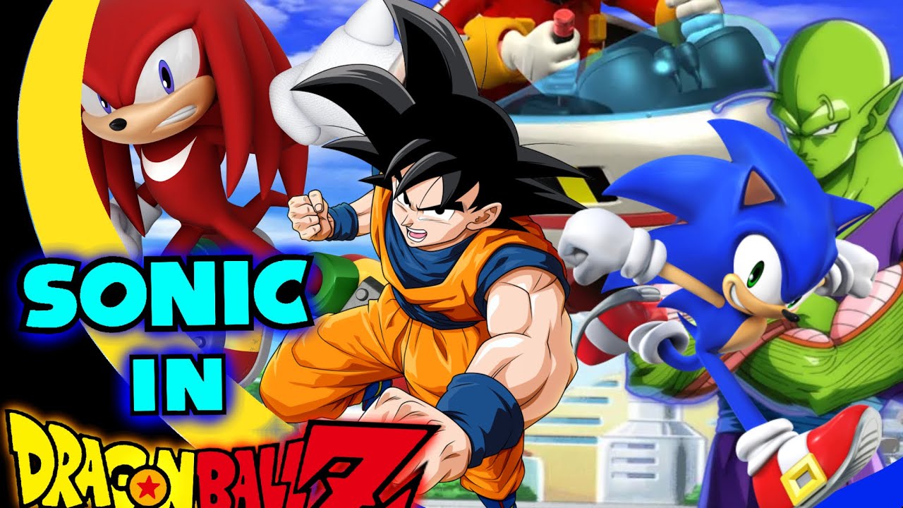 What If Sonic Was In Dragon Ball | part 1: Dragon Ball & Sonic What If?