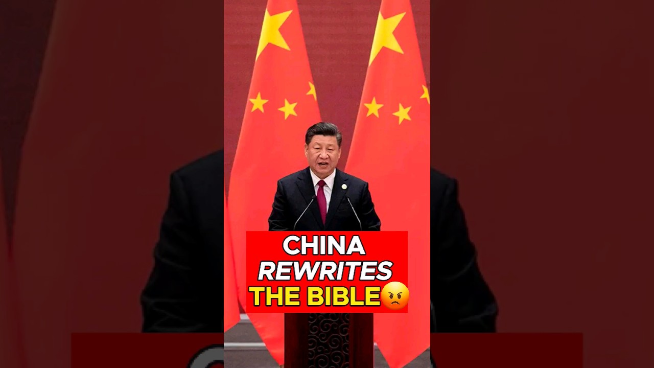 China Is REWRITING The Bible?! 😡😱 