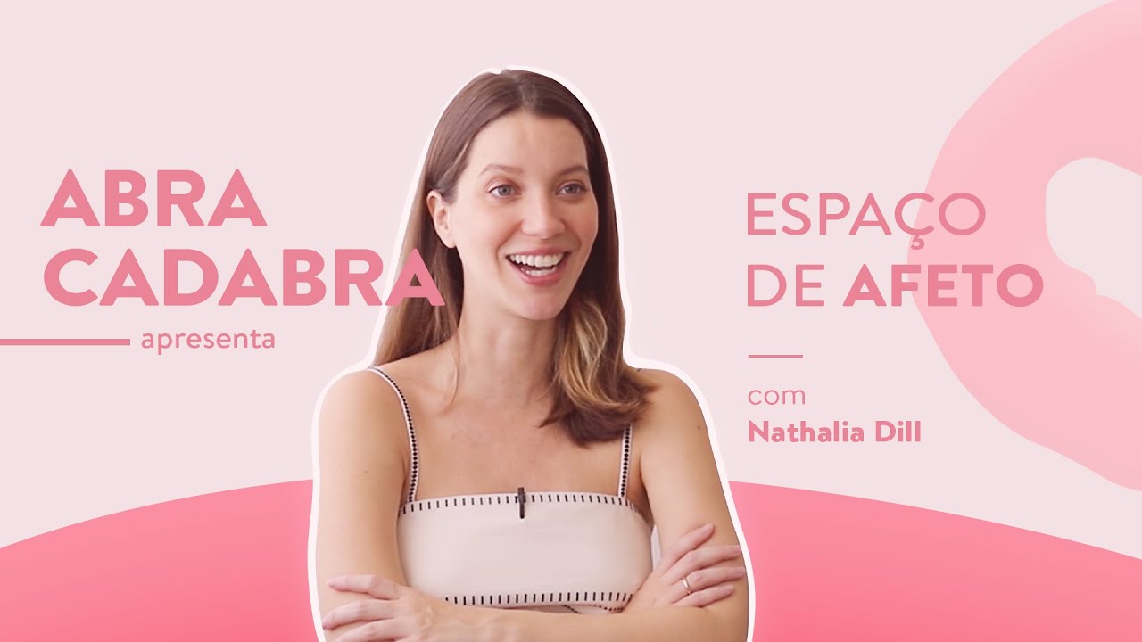 Espaço de Afeto | Nathalia Dill - parte 1