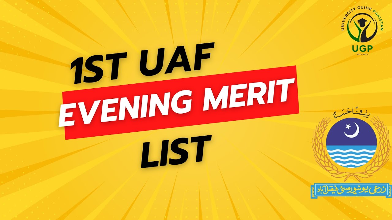 UAF 1st Merit List Evening Program | Benefits & Losses | Should You Take Admission?