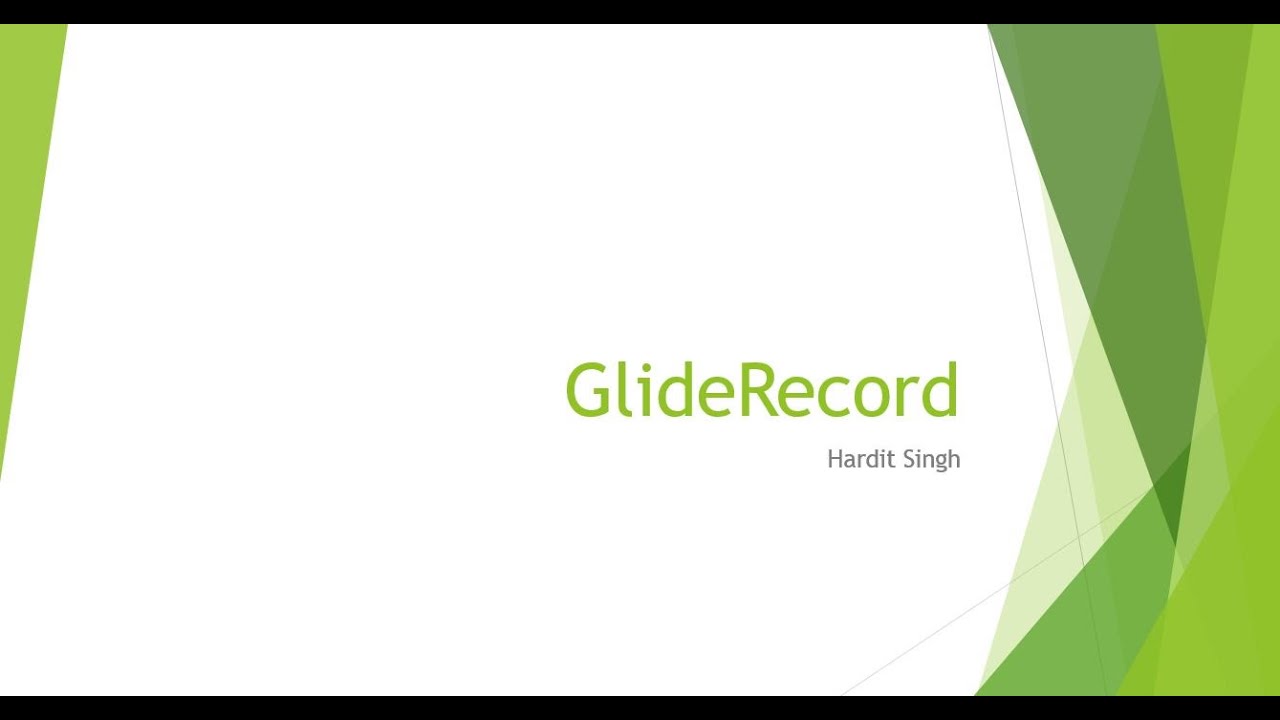 Understanding GlideRecord with examples in ServiceNow