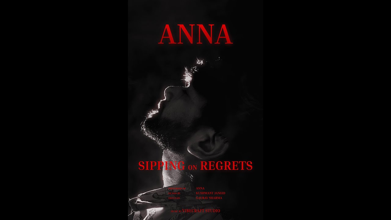 Sipping on Regrets(Official Video) | Anna | Vibecraft Studio