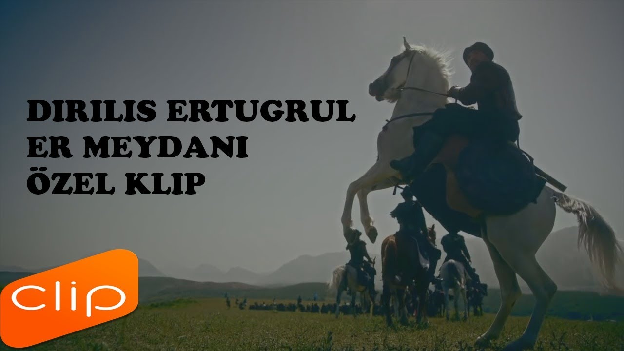 Diriliş Ertuğrul - &Ouml;zel Klip - Er Meydanı [HD]