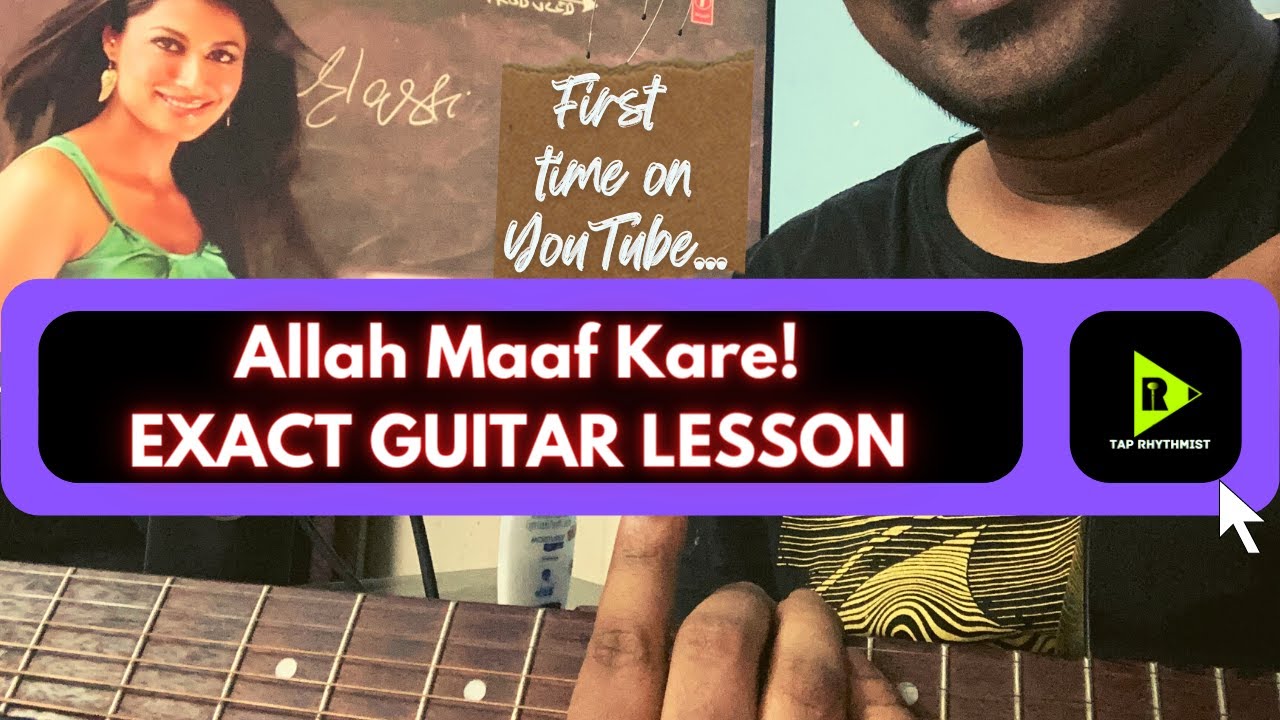 Allah Maaf Kare | Desi Boyz | Guitar Lesson in 5 mins | Tap Rhythmist | Akshay | 2011