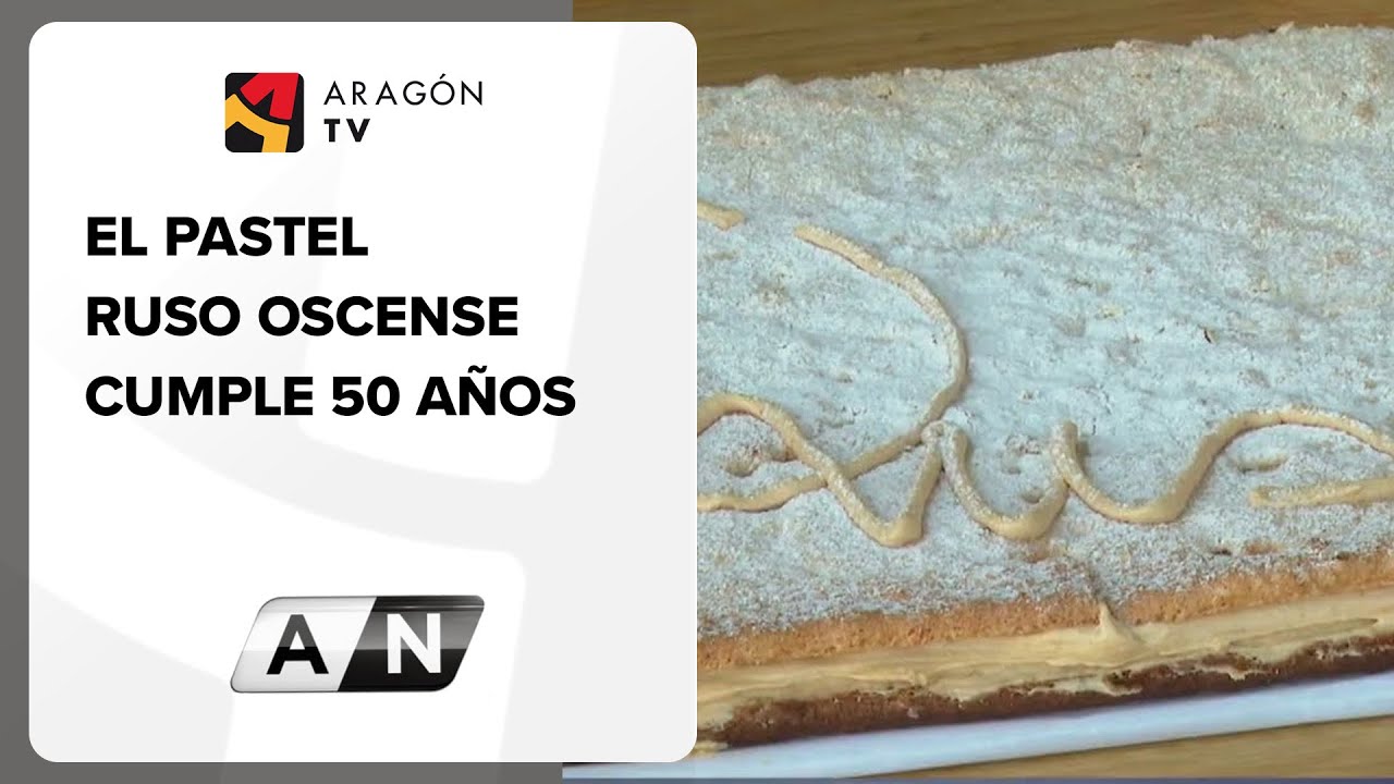 El pastel ruso oscense cumple 50 años