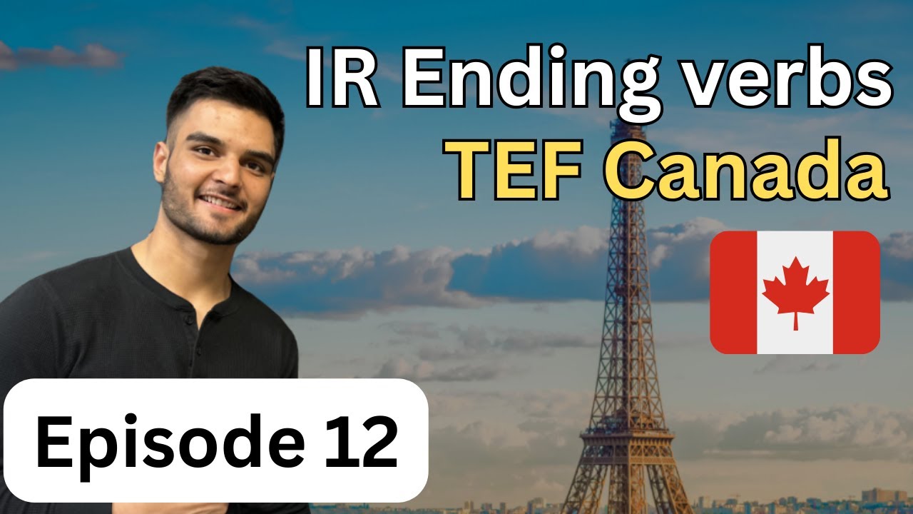 IR ending verbs in French | TEF Canada preparation series