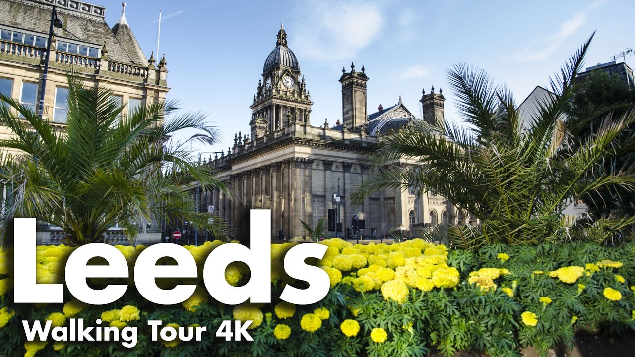 Leeds walking tour [ 4K ] | 2021 | England |  West Yorkshire