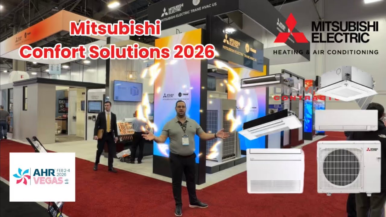 AHR 2026 Mitsubishi Electric - Best home comfort? 