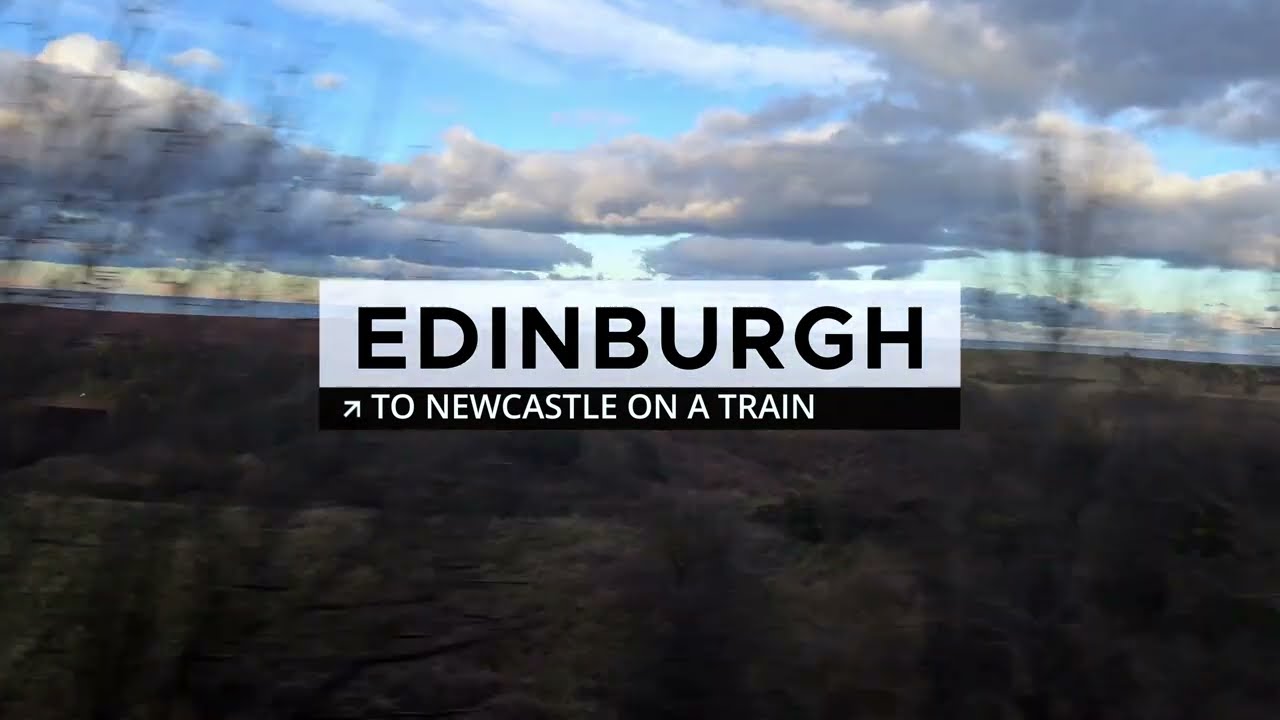 Beautiful Landscape of Edinburgh to Newcastle on a Train