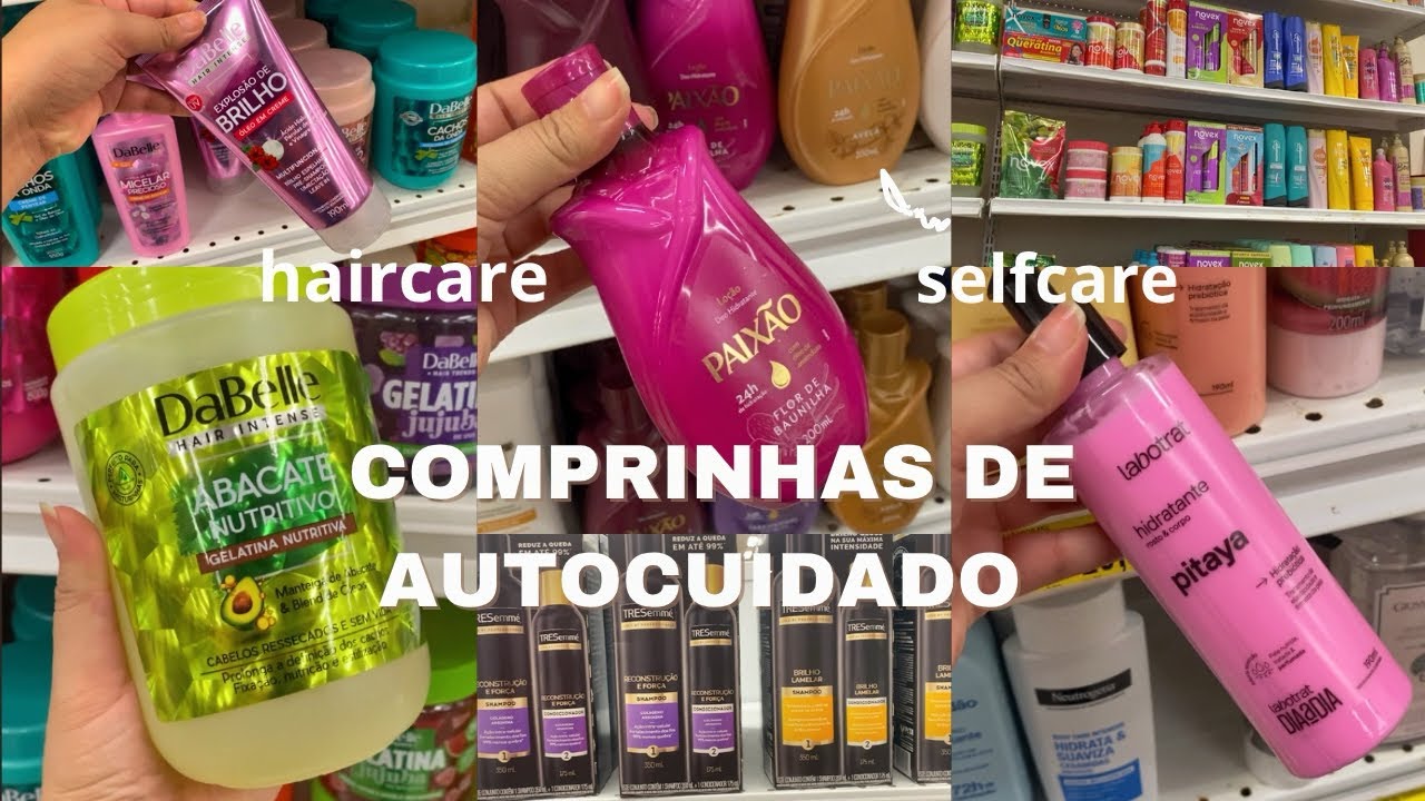 Comprinhas de autocuidado🛍️💖cabelo, corpo, tour e haul✨