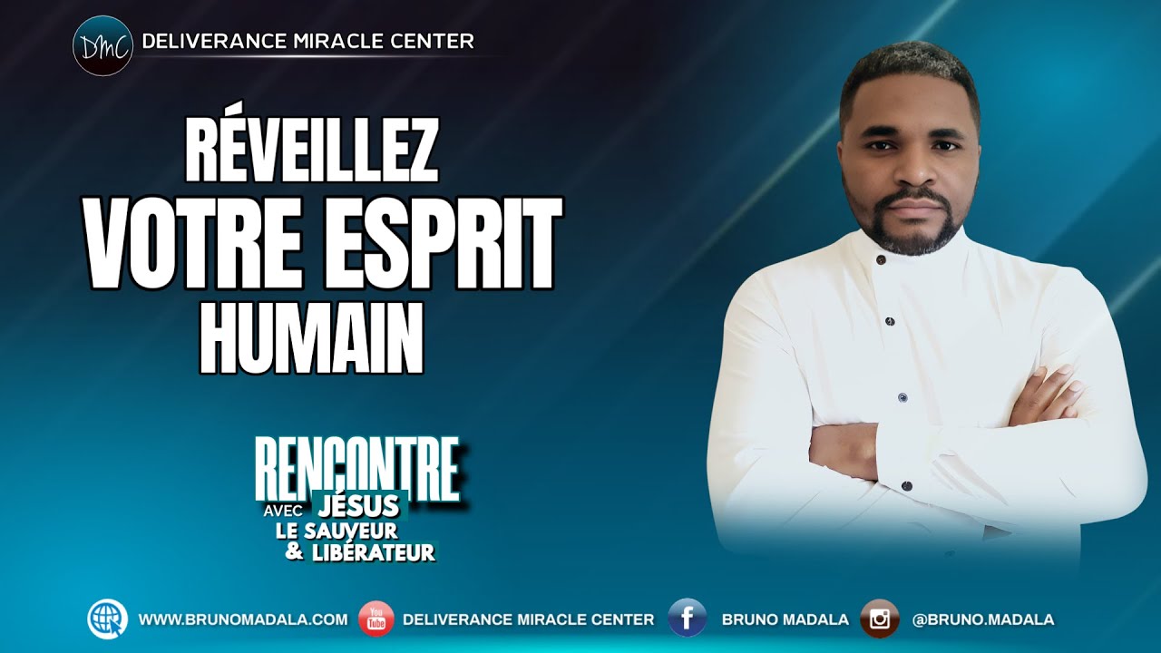 R&eacute;veillez Votre Esprit Humain | Bruno MADALA