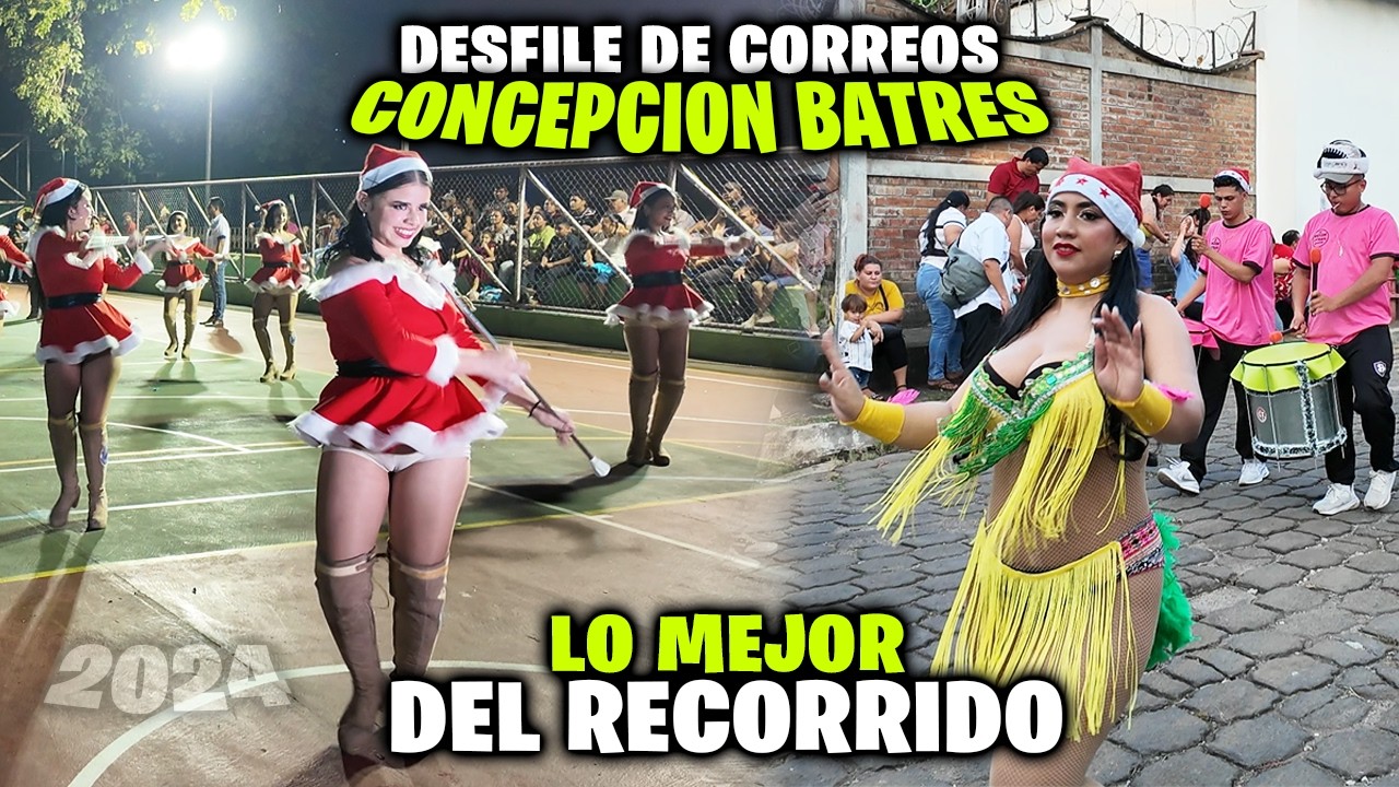 🎉DESFILE DE CORREOS de CONCEPCION BATRES EL SALVADOR 2024 🤩¡¡Inicio de Fiestas Patronales!!🤤