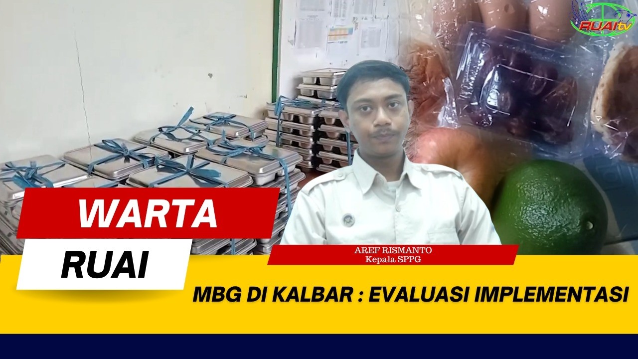 MBG DI KALBAR: EVALUASI IMPLEMENTASI
