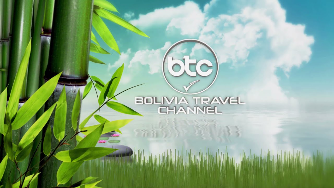 Bolivia Travel Channel