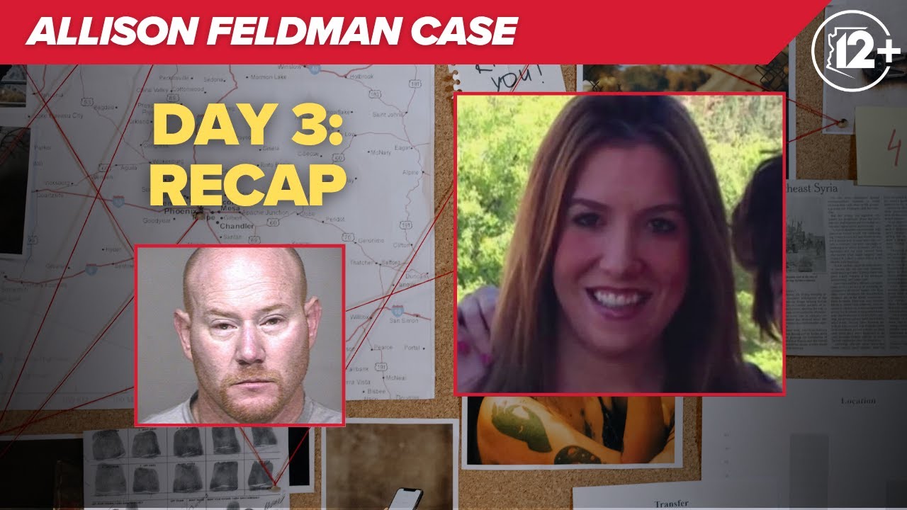 Allison Feldman's father testifies in the trial of the man accused of killing her | DAY 3 RECAP