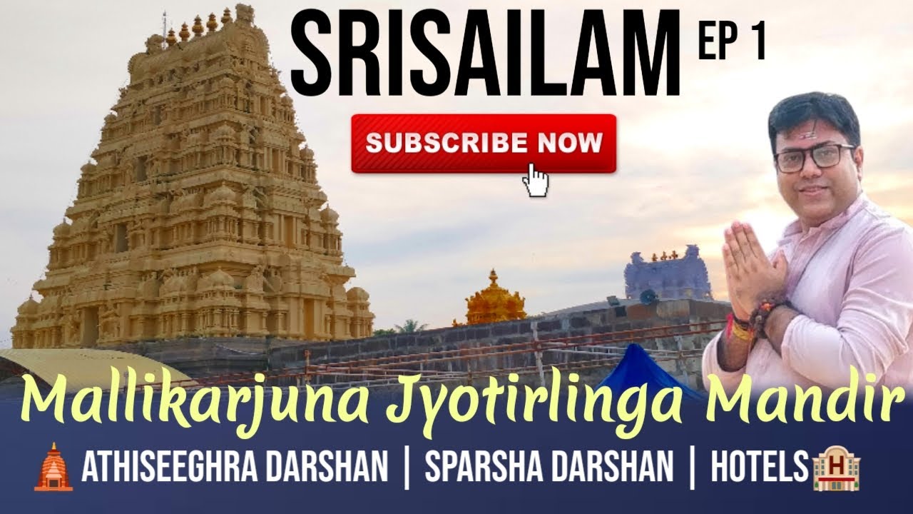 Explore divine Athiseeghra & Sparsha Darshan | Mallikarjuna Jyotirlinga Mandir | Srisailam Ep 1 🔱🙏