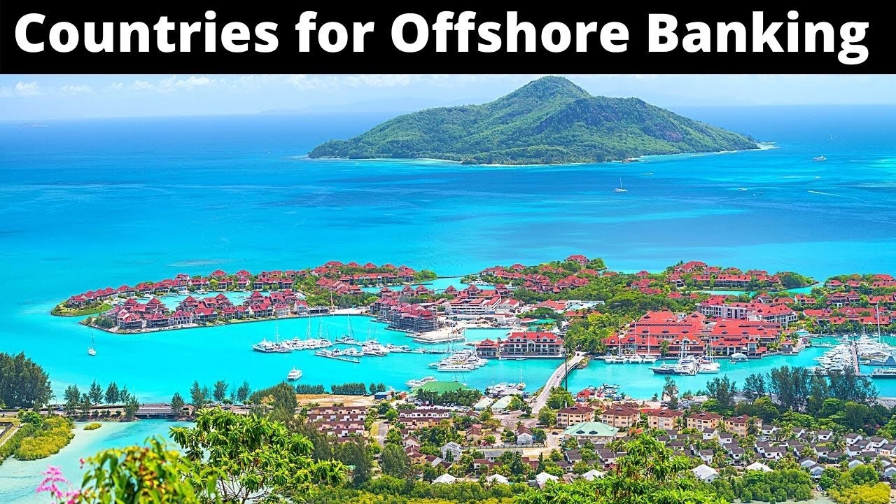 10 Best Countries For offshore Banking