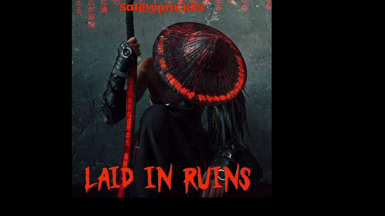 Safetypin_k28- Laid in ruins_(Official audio)