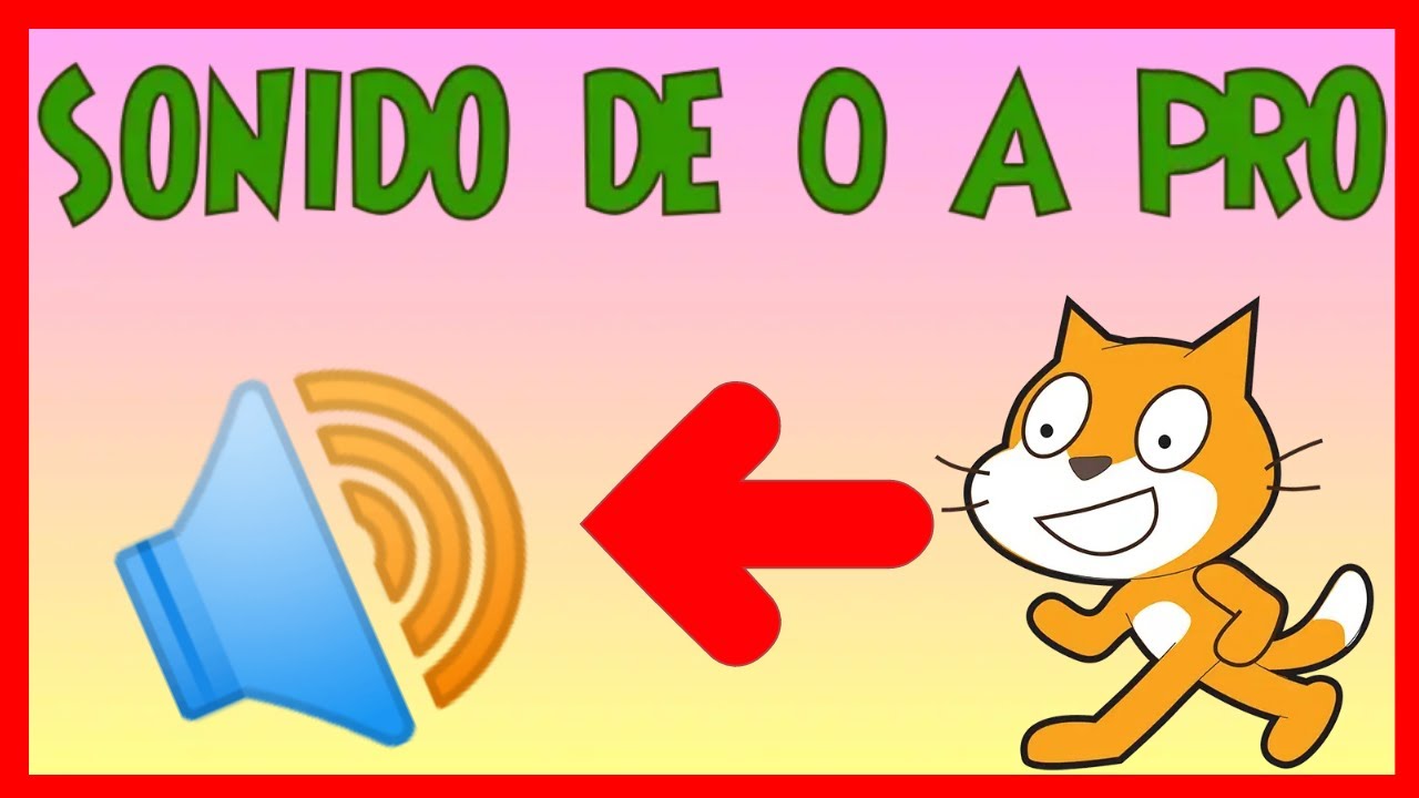 BLOQUES de SONIDO - SCRATCH Tutorial en español