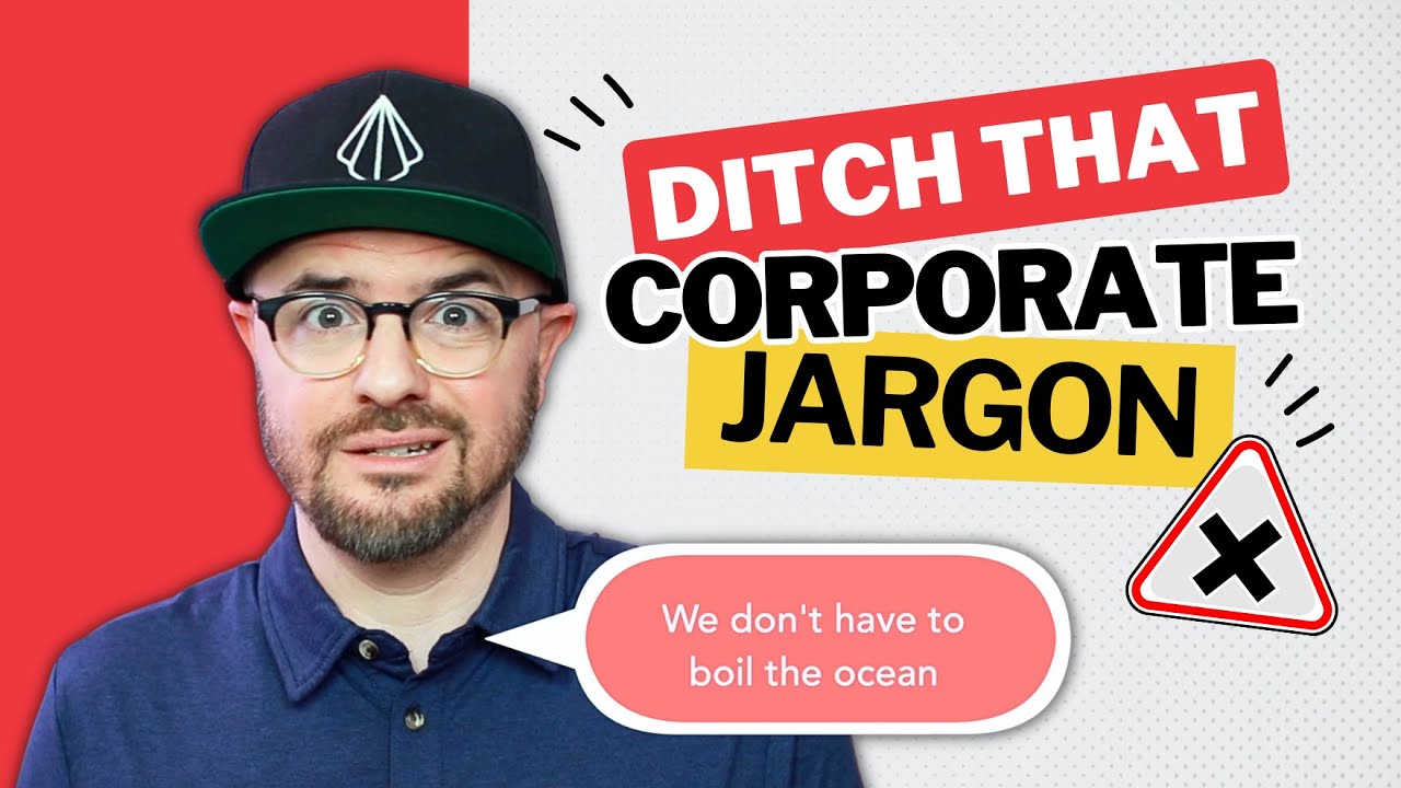 Ditch That Corporate Jargon | Business Lingo to Avoid