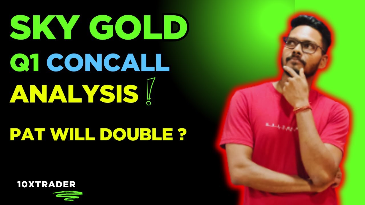 skygold concall analysis | skygold q1 results | why is skygold falling | #skygold #concall