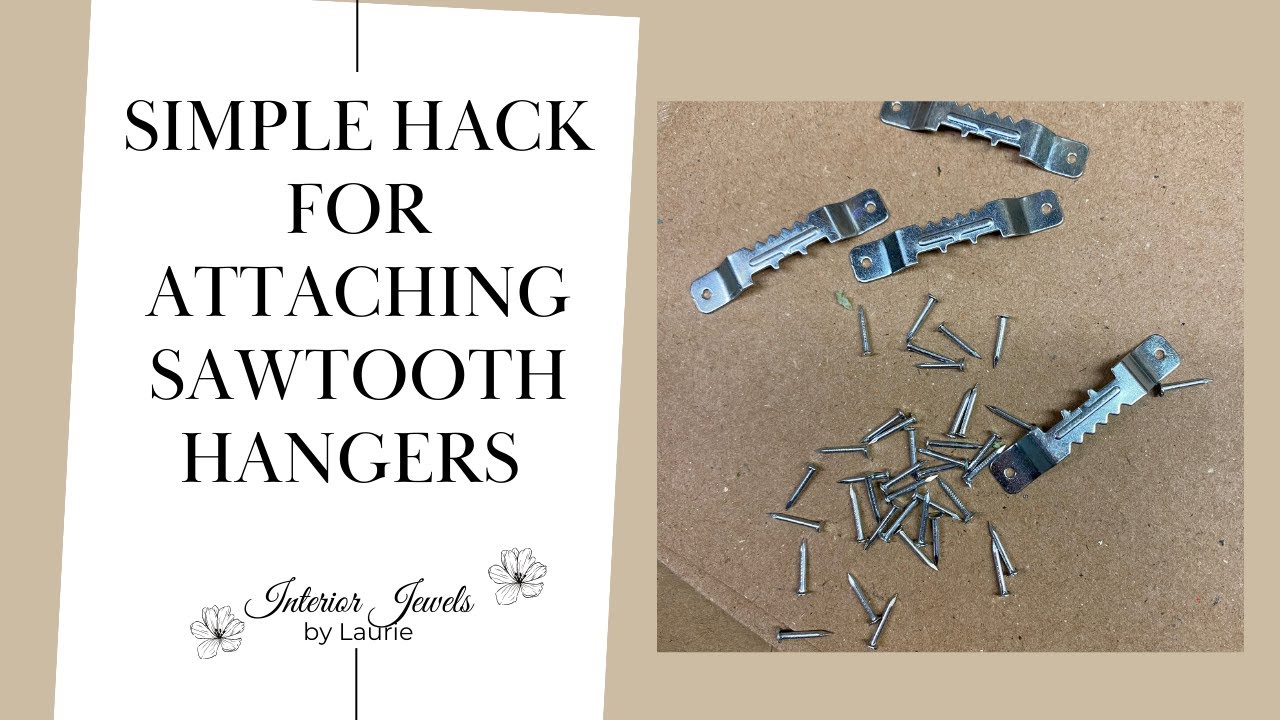 Simple Hack to Attaching Sawtooth Hangers