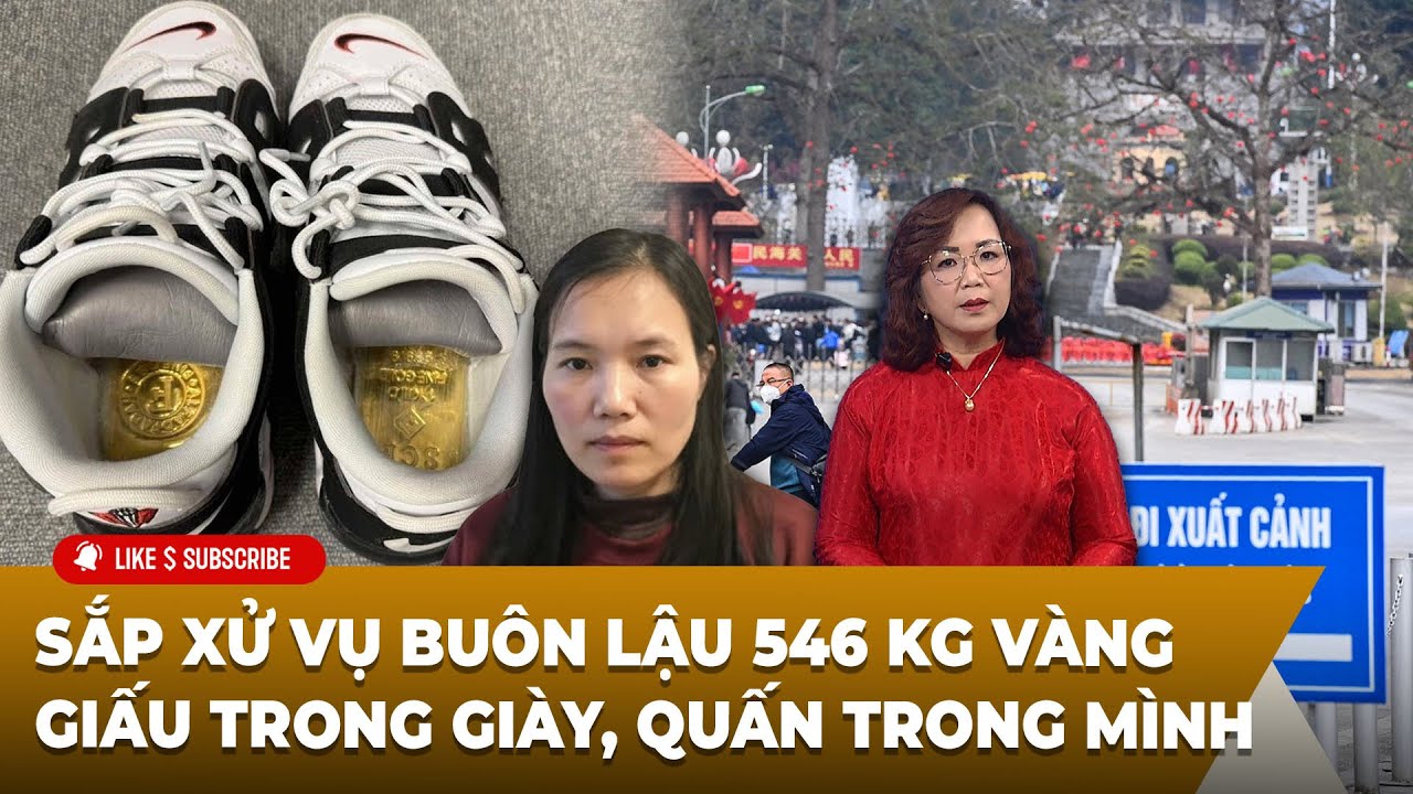 Tin Tổng Hợp LSTV P2 (01-22-2026) sắᴘ xử ᴠụ ʙᴜôɴ ʟậᴜ 546 kg vàng giấu trong giày, quấn trong mình