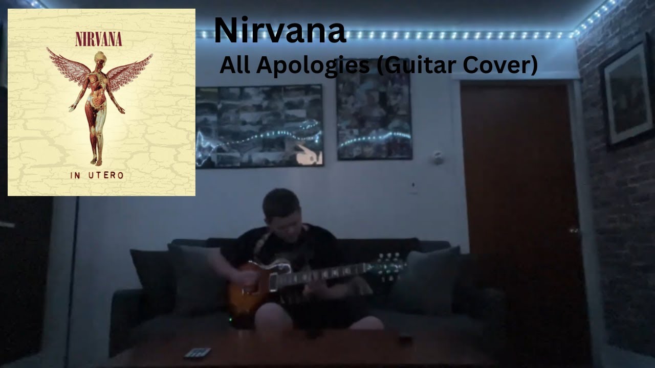 All Apologies (Guitar Cover) [Nirvana]