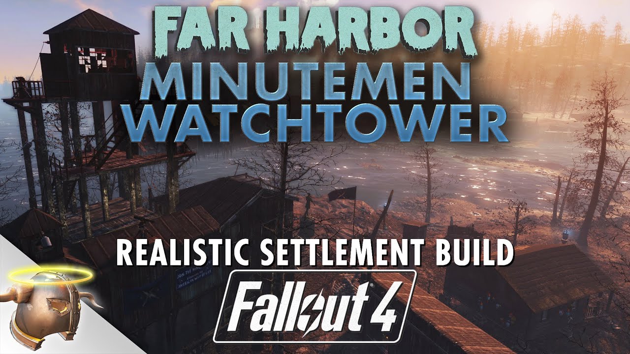FAR HARBOR WATCHTOWER - Realistic Fallout 4 DLC settlement tour & build! | RangerDave