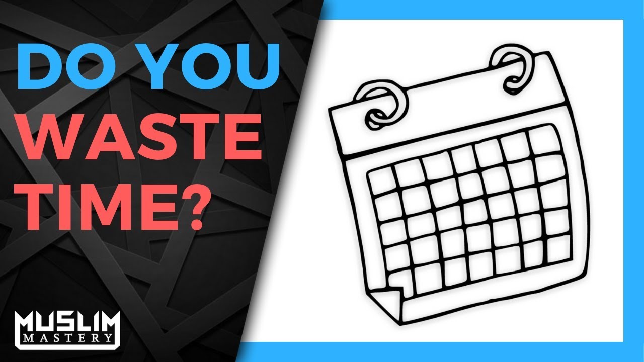 Do You Waste Time?