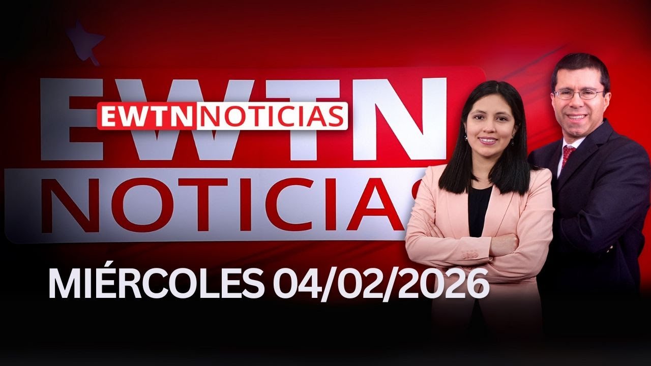 EWTN Noticias | Miércoles 04 de febrero 2026 | Programa completo