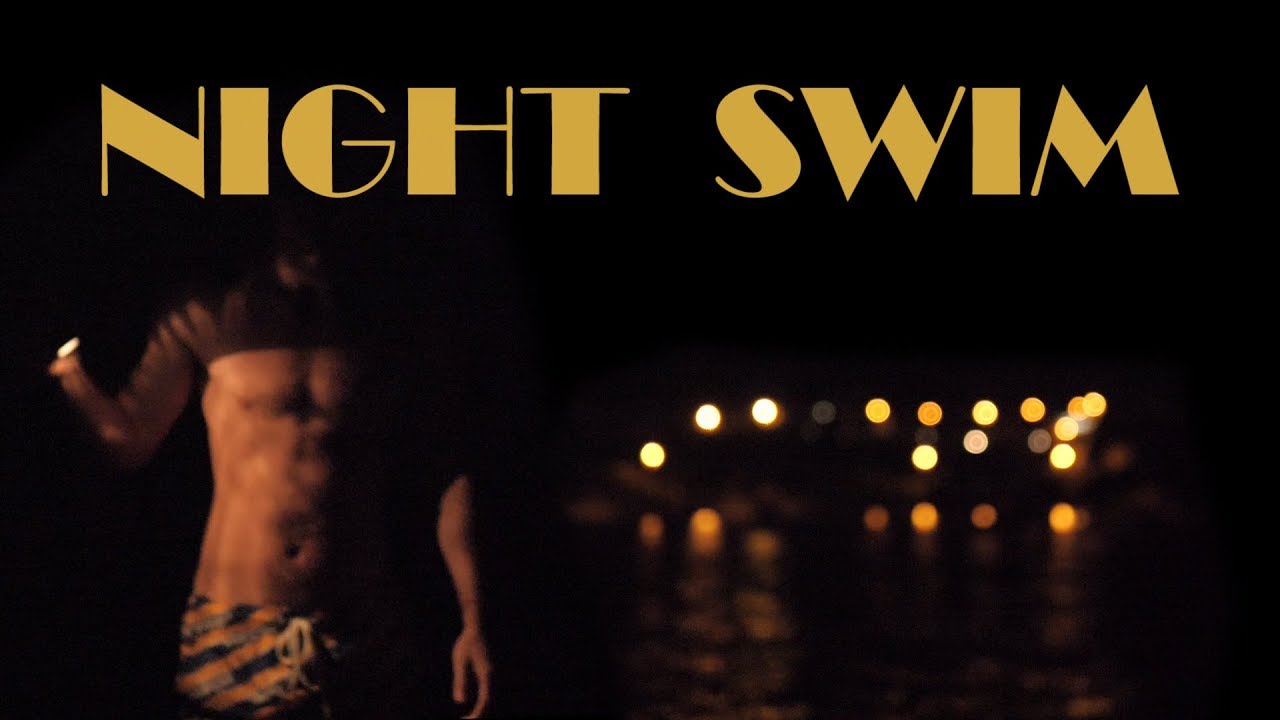 NIGHT SWIM | moodfilm | summer nights | 3 in 1