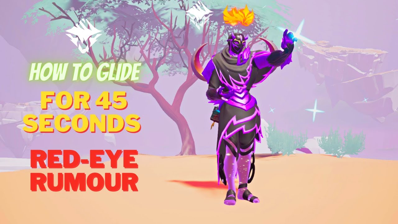 How to glide for 45 seconds Red-Eye Rumour | 1.8.0