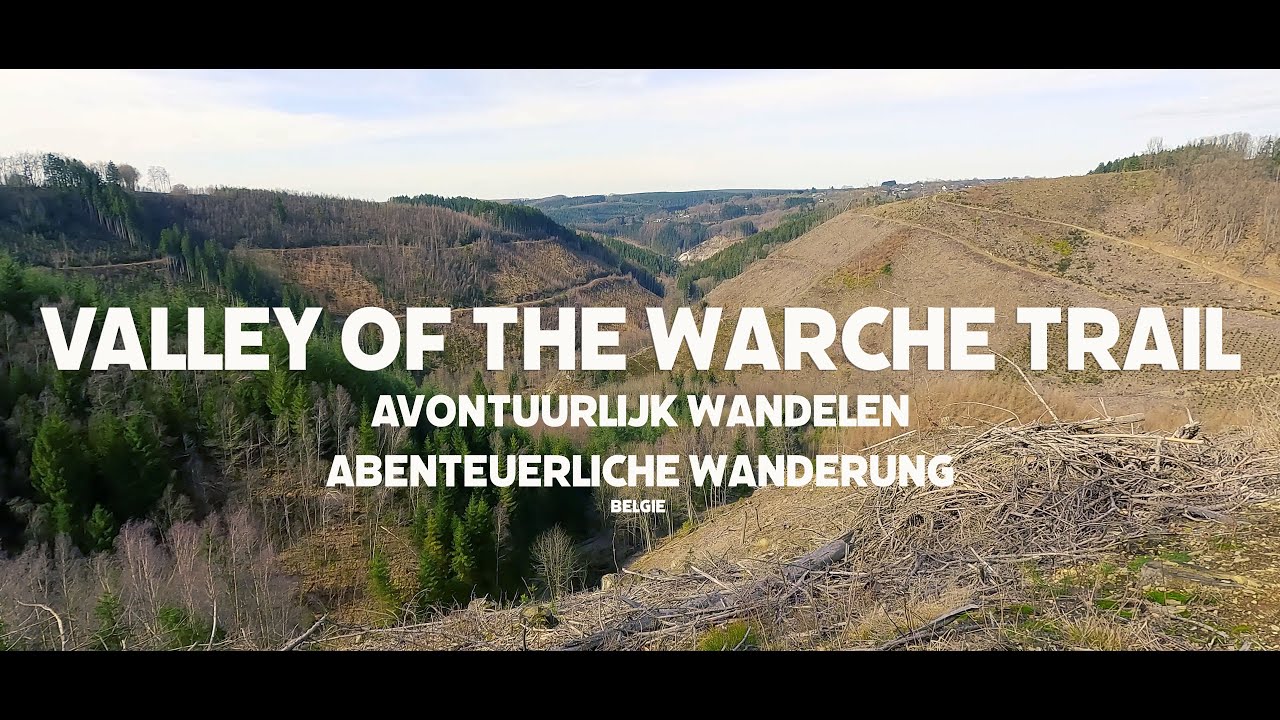 Valley of the Warche Trail hike