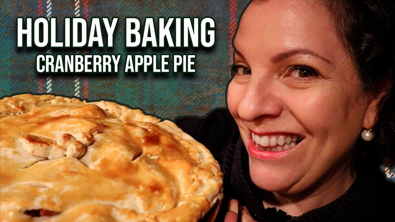 🍎 Holiday Baking + treats - 2021 || Cranberry Apple Pie ||