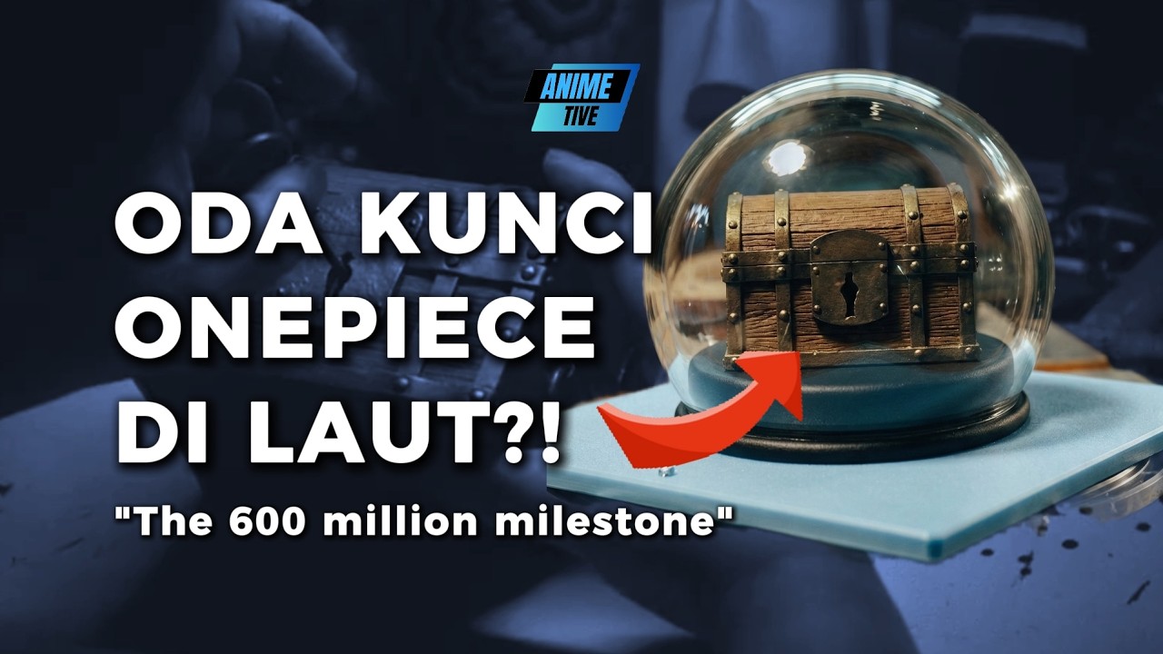 Rahasia One Piece Ditenggelamkan Oda?! Disimpan 651 Meter Di Dasar Laut!