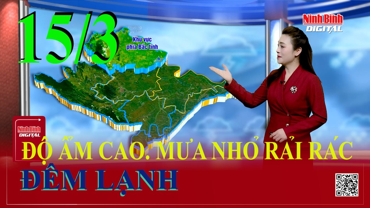 Độ ẩm cao. Mưa rải rác. Đêm lạnh | Ninh Bình Digital