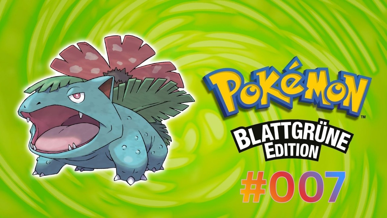 Pokemon Blattgrün🍃#007 - Eine MENGE HOPPLA