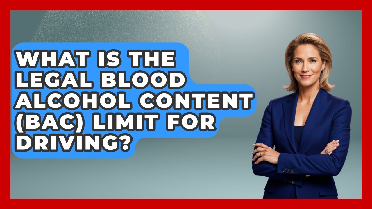 What Is The Legal Blood Alcohol Content (BAC) Limit For Driving? - Mind Over Substance