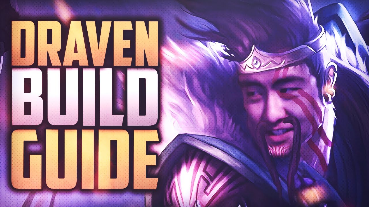 DRAVEN RUNES & ITEMS GUIDE - SEASON 12 LEAGUE OF LEGENDS - BEST DRAVEN BUILD