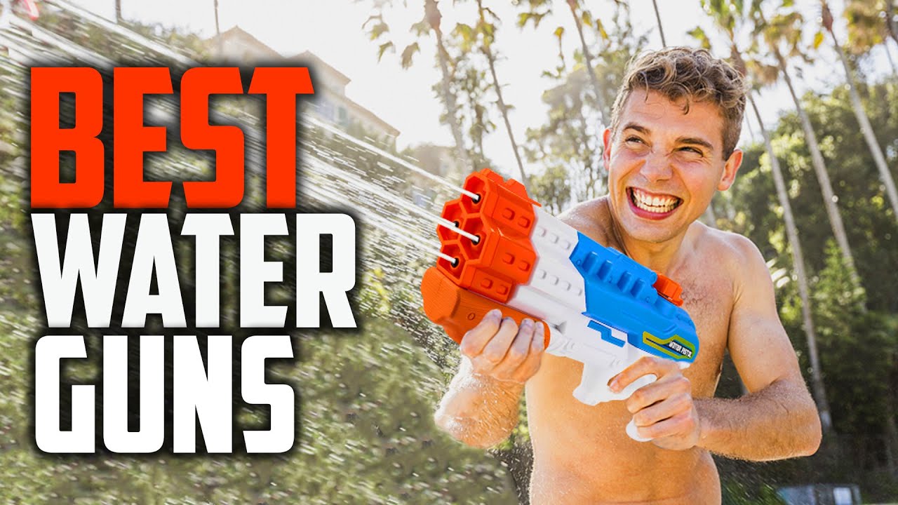 Top 5 Best Water Guns for Kids, Teens, Adults [Review in 2022]