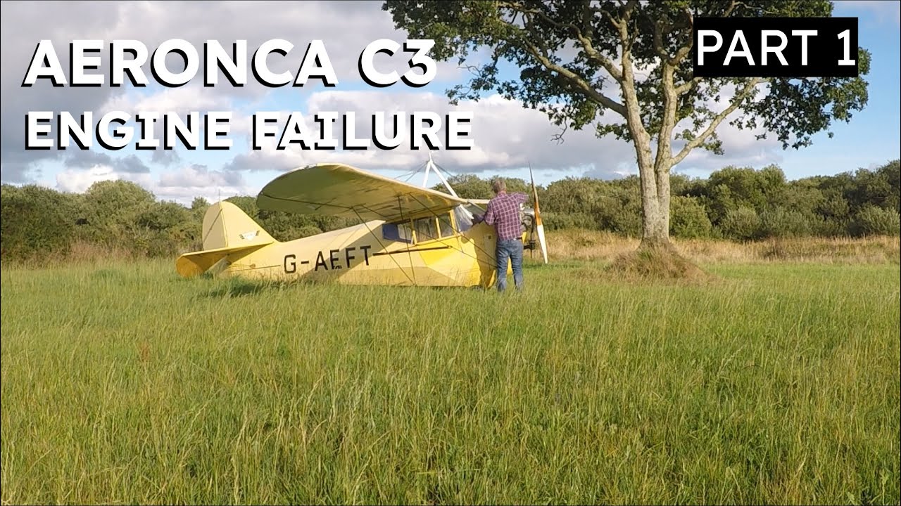 Aeronca C3 - Engine Failure - Part 1