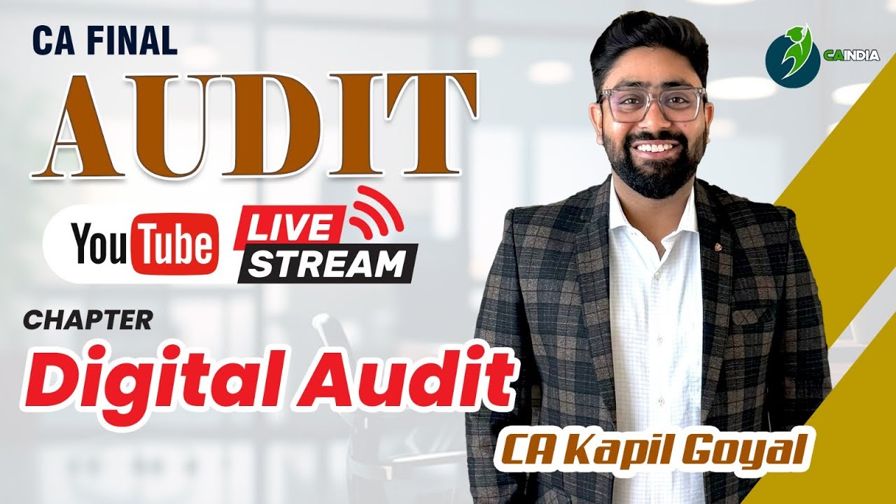 Lec 7 - Digital Audit CA Final full chapter with ICAI Module Questions by CA Kapil Goyal | CA Final