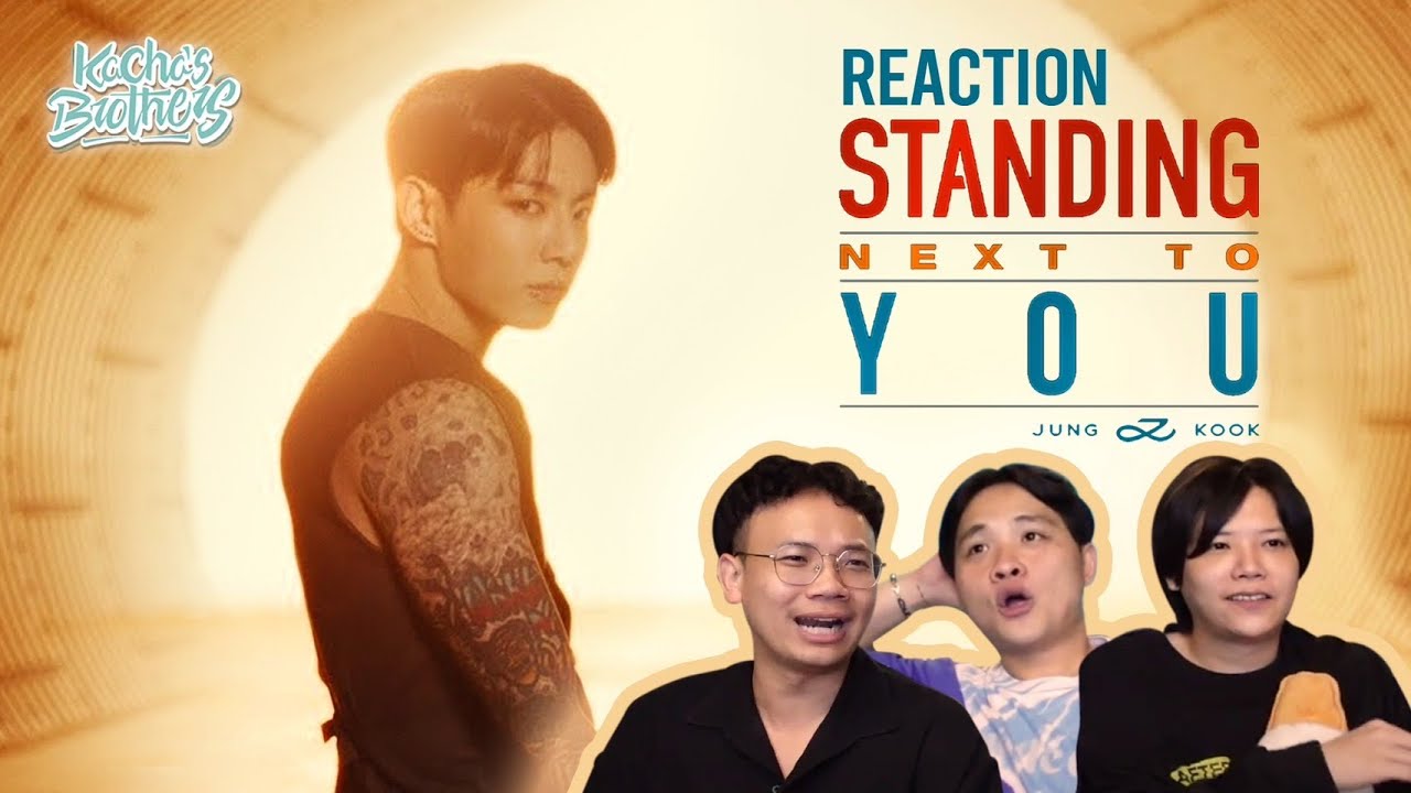 정국 (Jung Kook) 'Standing Next to You' - REACTION | KachasBrothers