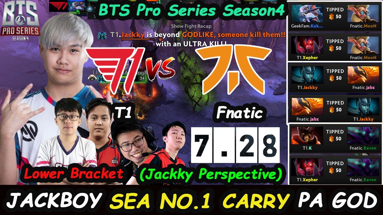 Fnatic vs T1 | Jackky [Phantom Assassin] SEA No.1 Carry BTS Pro Series4 Lower Bracket Game2